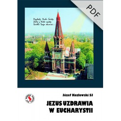 Jezus uzdrawia w Eucharystii (pdf)